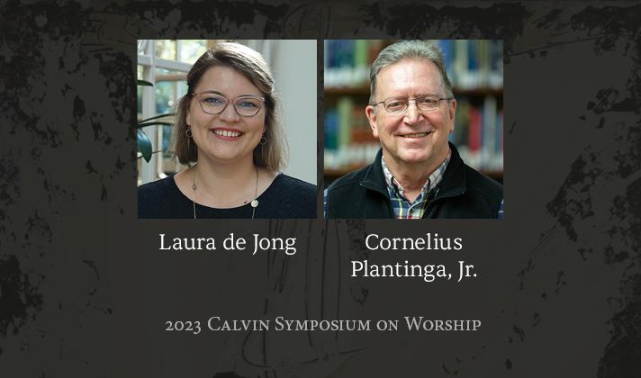 Laura de Jong and Neal Plantinga